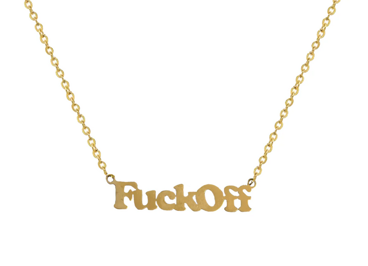 Fuck Off Necklace Gold